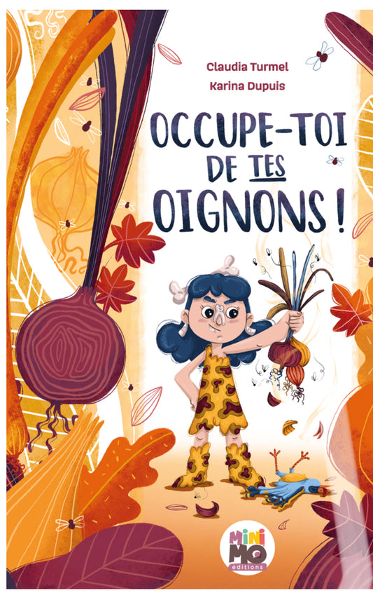 Livre -Occupe toi de tes oignons