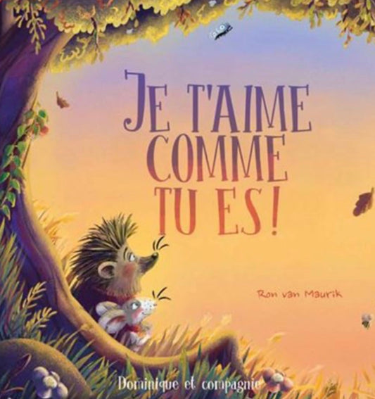 Livre | Je t’aime comme tu es