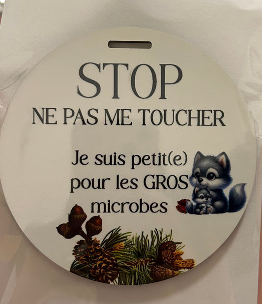 Pastille| Stop ne touche pas